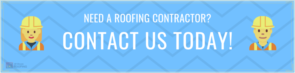 Contact Us for a Roofing Contractor - All Climate